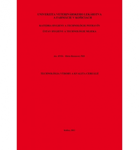 Technológia výroby a kvalita cereálií - 