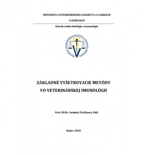 Základné vyšetrovacie metódy vo veterinárskej imunológii - 