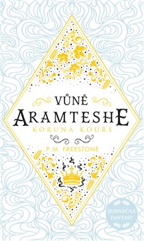 Vůně Aramtesche  Koruna kouře - 