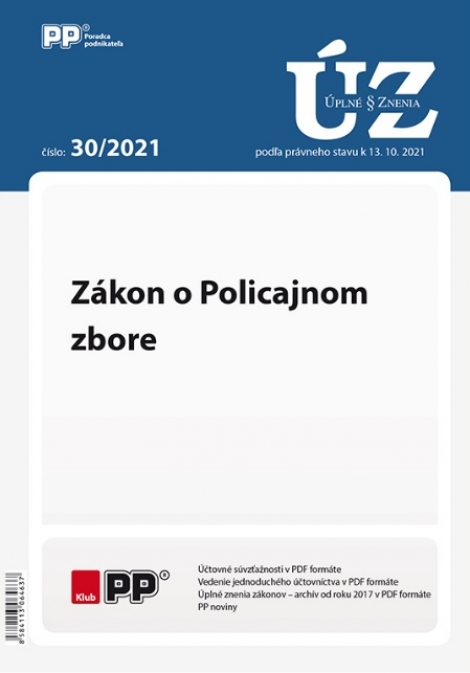 UZZ 30/2021 Zákon o Policajnom zbore - 