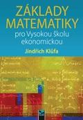 Základy matematiky pro Vysokou školu ekonomickou - 