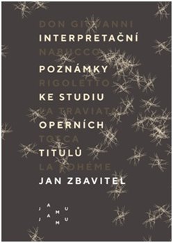 Interpretační poznámky ke studiu operních titulů - 