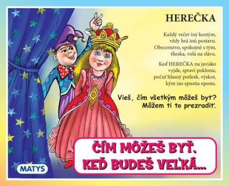 Čím môžeš byť, keď budeš veľká... - 