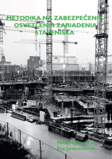 Metodika na zabezpečenie osvetlenia zariadenia staveniska - 