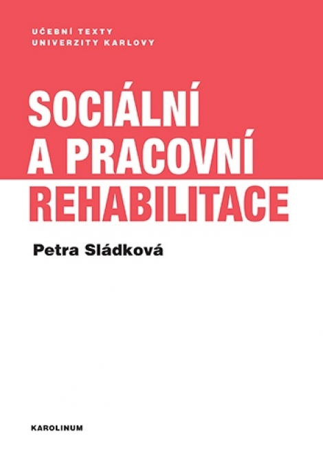 Sociální a pracovní rehabilitace - 