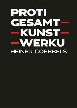 Proti gesamtkunstwerku - 