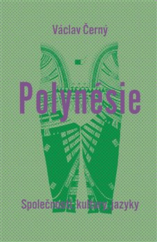 Polynésie - Společnosti, kultury, jazyky