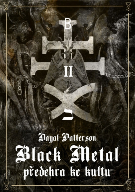 Black Metal: Předehra ke kultu - 
