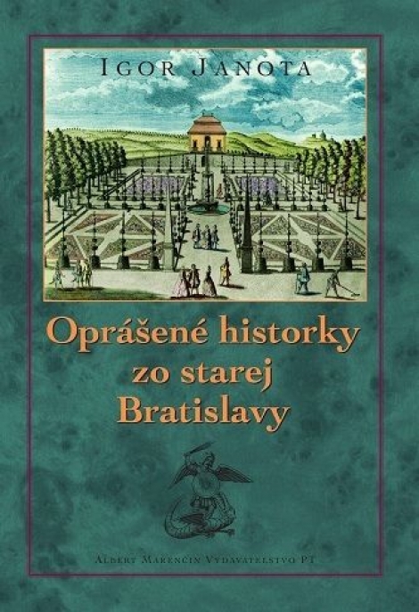 Oprášené historky zo starej Bratislavy - 