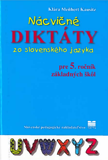 Nácvičné diktáty zo slovenského jazyka pre 5. roč. ZŠ - 