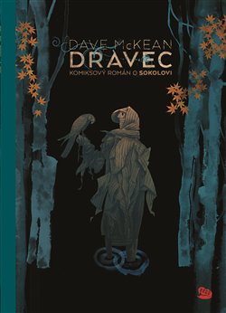 Dravec - Komiksový román o sokolovi