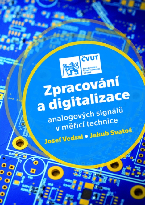 Zpracování a digitalizace analogových signálů v měřicí technice - 