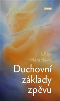 Duchovní základy zpěvu - 