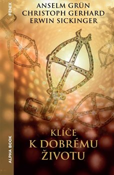 Klíče k dobrému životu - 