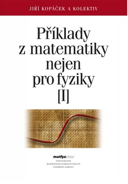 Příklady z matematiky nejen pro fyziky I. (5. vydání) - 