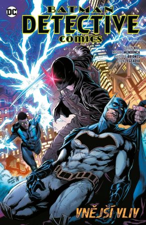 Batman Detective Comics 8 - Vnější vliv - Batman Detective Comics (8.díl)