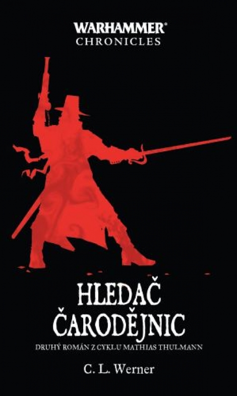 Hledač čarodějnic - Druhý román z cyklu Mathias Thulmann