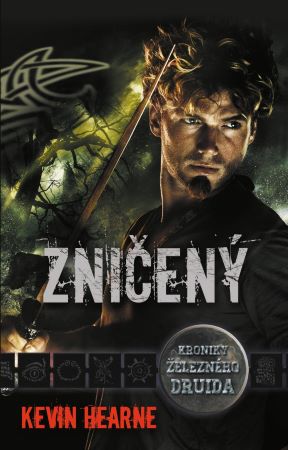 Zničený - Kroniky železného druida (7.díl)