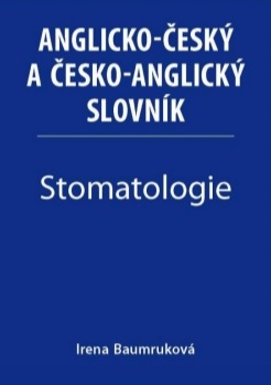 Stomatologie - Anglicko-český a česko-anglický slovník - 