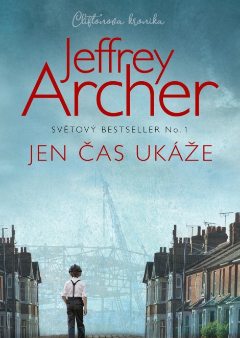 Jen čas ukáže - Cliftonova kronika (1.díl ze 7)