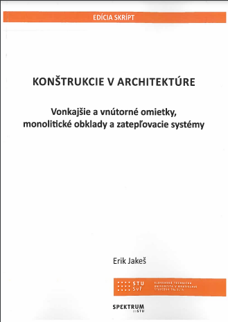 Konštrukcie v architektúre - Vonkajšie a vnútorné omietky, monolitické obklady a zatepľovanie systémy
