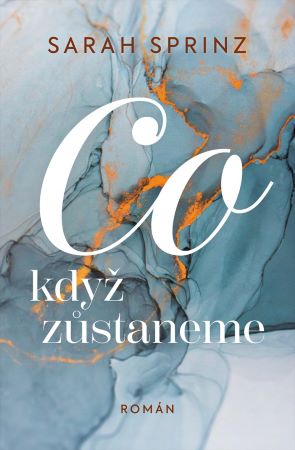 Co když zůstaneme - Co když... (2.díl)