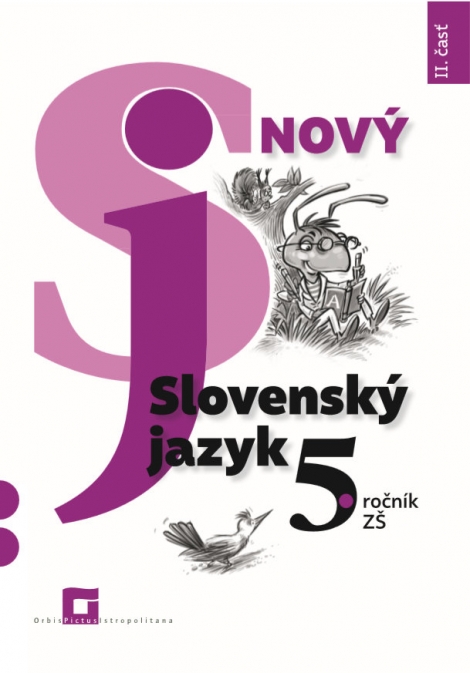 Nový Slovenský jazyk 5. ročník ZŠ - II. časť - 