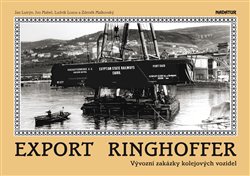 Export Ringhoffer - Ludvík Losos, Jan Lutrýn, Ivo Mahel, Zdeněk Malkovský