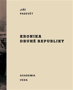 Kronika druhé republiky - 