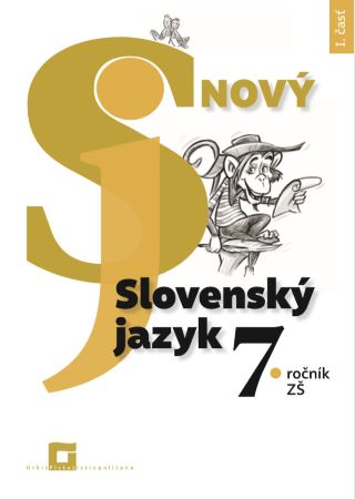 Nový Slovenský jazyk 7. ročník ZŠ - I. časť - 