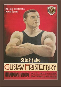 Silný jako Gustav Frištenský - 