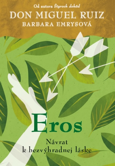Eros - Návrat k bezvýhradnej láske