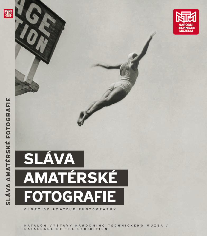 Sláva amatérské fotografie. Organizovaná amatérská fotografie v letech 1889-1955 - 