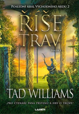 Říše trav - 1. svazek - Poslední král Východního Ardu (2.díl)
