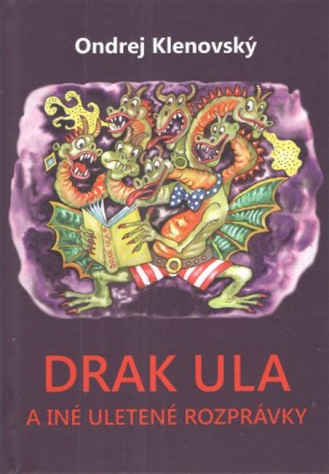 Drak Ula a iné uletené rozprávky - 