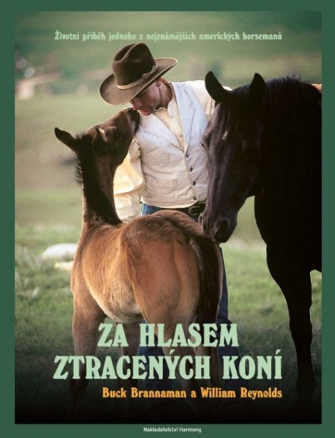 Za hlasem ztracených koní - Životní příběh jednoho z nejznámějších amerických horsemanů