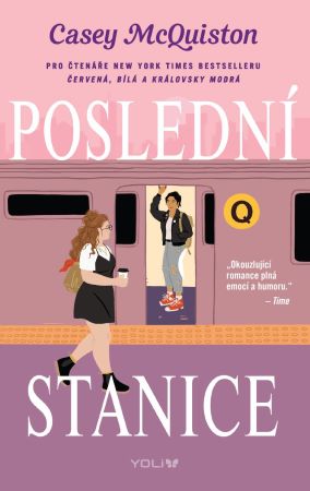 Poslední stanice - Casey McQuiston