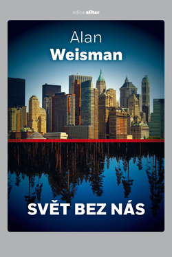 Svět bez nás (2.vydání) - 