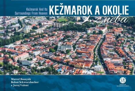 Kežmarok a okolie z neba - Kežmarok and Its Surroundings From Heaven