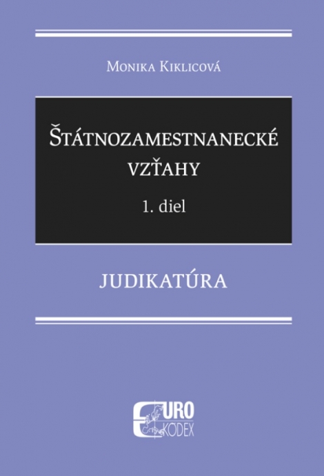 Štátnozamestnanecké vzťahy 1. diel - Judikatúra - 