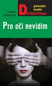 Pro oči nevidím - 