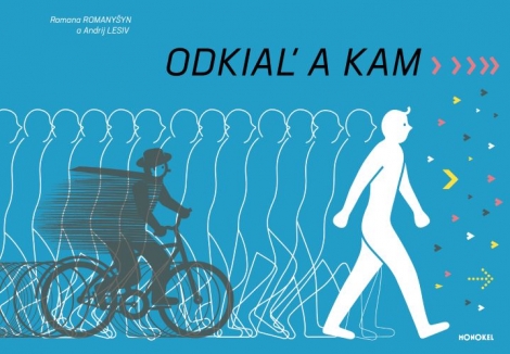 Odkiaľ a kam - 