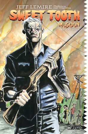 Sweet Tooth - Mlsoun 2 - Sweet Tooth (2.díl)
