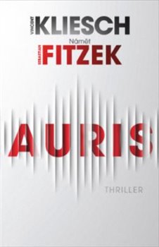 Auris - Thriller podle námětu Sebastiana Fitzeka