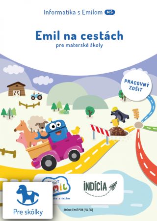 Emil na cestách - Informatika s Emilom (pracovný zošit) - pre materské školy