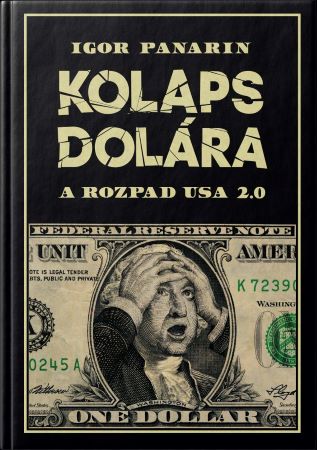 Kolaps dolára a rozpad USA 2.0 - 