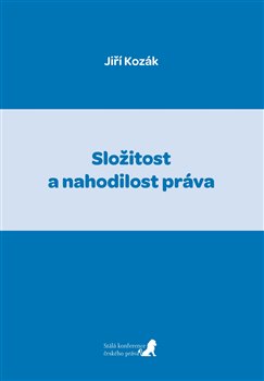 Složitost a nahodilost práva - 