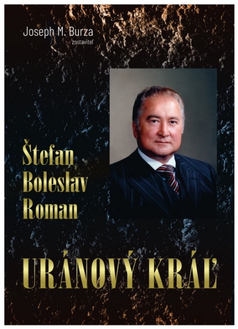 Štefan Boleslav Roman - Uránový kráľ - 