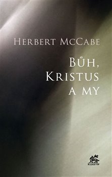 Bůh, Kristus a my - 