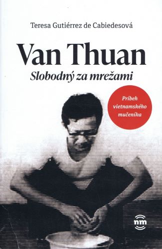 Van Thuan Slobodný za mrežami - 